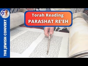 Torah Reading | Parashat RE'EH in Hebrew with English Translation