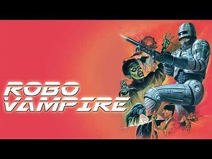 Robo Vampire (1988) | Full Movie | Robin Mackay | Nian Watts | Henry Myles