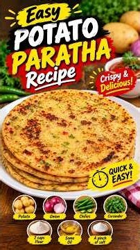 Easy Potato Paratha Recipe | Crispy & Delicious Aloo Paratha | Quick Breakfast Recipe