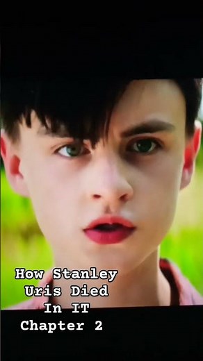 How Stanley Uris Died In IT Chapter 2 #Sad #IT #Stephen King @BoyWith_UkeFan #Stanley