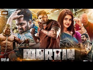 Martin Full Movie In Hindi Dubbed | Dhruva Sarja | Vaibhavi Shandilya | Nikitin | Review & Facts HD