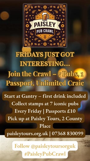 The Paisley Pub Crawl has landed! Every Friday you can grab a passport from Paisley Tours, start at Gantry with your first drink included, and then collect Paisley-pattern stamps as you make your way through 7 iconic pubs. 👉 Available now at 2 County Place or follow the link in the comments #PaisleyPubCrawl #PaisleyTours #SupportLocalPubs | Paisley Heritage SCIO