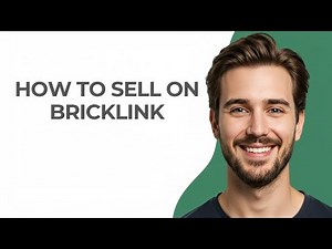 How To Sell On Bricklink - GUIDE!