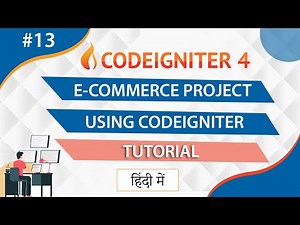 E-Commerce Project Using Codeigniter 4 - Intro | Codeigniter 4 Tutorial For Beginners in Hindi