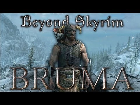 Bruma in Skyrim! (Beyond Skyrim: Bruma)