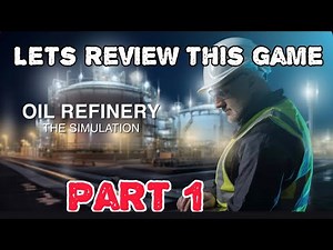 Oil Refinery The Simulation New Game lets review it !! Ps5