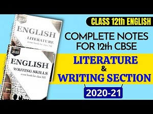 literature and writing section book | Class 12 English | Complete notes for English | 2020-21
