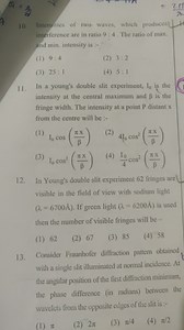 Intensities of two waves, which produces L interference are in ... | Filo