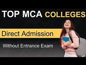 Simplified MCA Selection Process: Uncovering the Best MCA Colleges without Entrance Exams