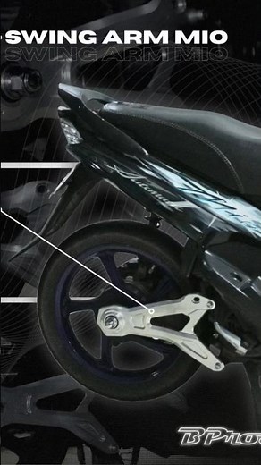 Swing Arm Mio - Upgrade Previous Version #bproracing #mio #miomodifikasi #miosporty #miosmile