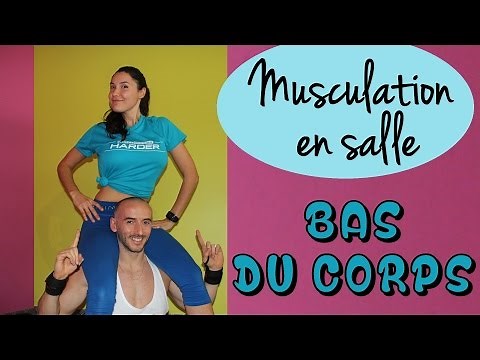 Musculation en salle pour le BAS DU CORPS avec Jean de All Musculation