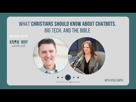 What Christians Should Know About Chatbots, Big Tech, and the Bible with Doug Smith