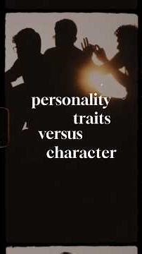 Personality traits vs character traits. What’s the difference? #personalgrowth #yts #shorts #growth