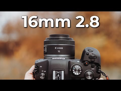 Canon RF 16mm f/2.8 STM | das Superweitwinkel Objektiv für unterwegs