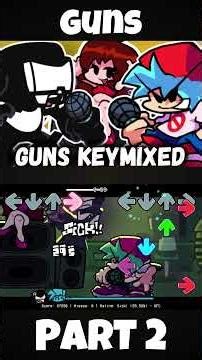 FNF - Guns Keymixed 2026 [PART 2] (FNF MOD) #shorts