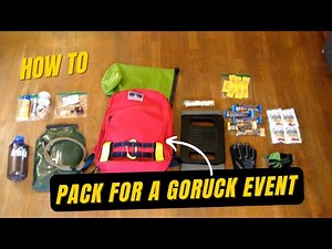 Packing for a GORUCK Heavy, Tough, and Light