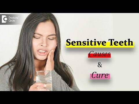Reasons for sensitive teeth | How to deal with it? - Dr. Vahini Reddy | Doctors' Circle
