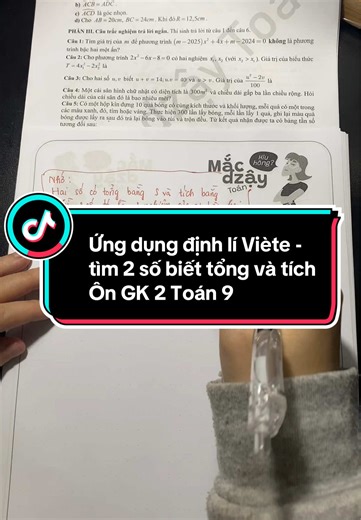 Ứng dụng định lí Viète để tìm 2 số khi biết tổng và tích hay gặp trong đề giữa kì 2 Toán 9 #toan #study #onthi #lop9 #hoccungtiktok