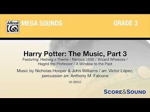 Harry Potter: The Music, Part 3, arr. Victor López – Score & Sound