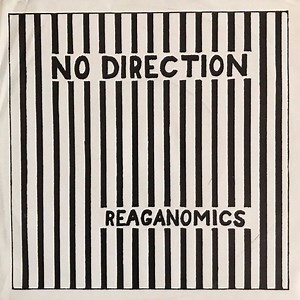 No Direction - Reaganomics / Where's The Beach