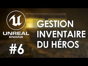 Inventory Management #6 - Unreal Engine 4 Tutorial (French)
