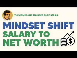 Salary vs. Net Worth: The Financial Mindset You Need to Build Wealth