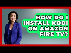 How Do I Install Kodi On Amazon Fire TV? - NextGen Viewing and Audio