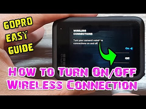 GoPro 9/10/11/12: How to Turn On/Off Wireless Connection