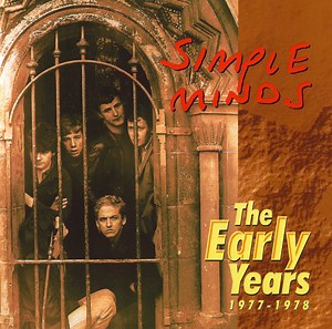 Simple Minds - The Early Years 1977-1978