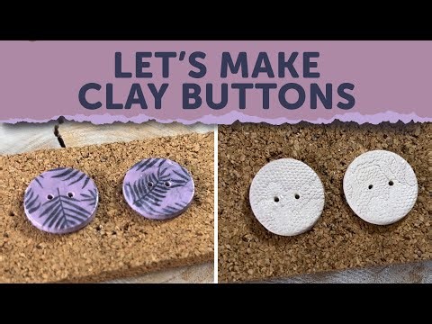 Mini Polymer Clay Tutorial 10: Let’s Make Clay Buttons!