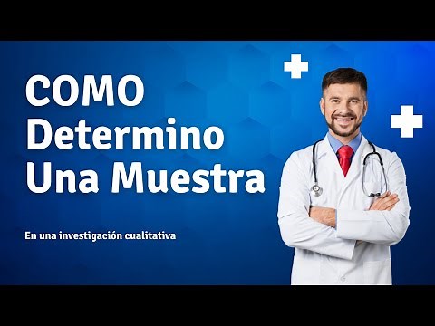 ¿Cómo determino la muestra en una investigación cualitativa?