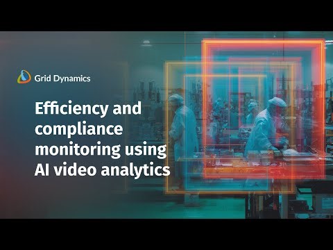 Efficiency and compliance using AI video analytics