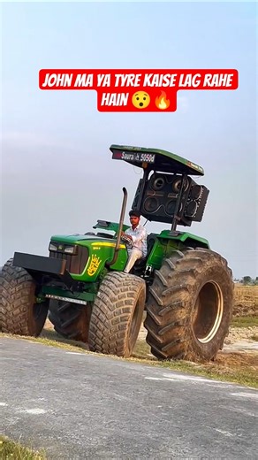 जॉन डियर में इतने बड़े-बड़े टायर लगाए हुए हैं। 😯🔥#nishudaswal