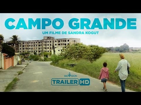 Campo Grande - Trailer HD