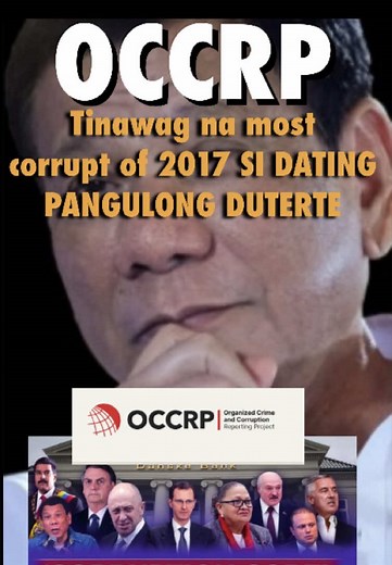 OCCRP timawag na most corrupt of 2017 si Dating Pangulong Duterte #fyp #trending #popular #politics #MarcosAdmin #marcosloyalist #impeachment #duterte