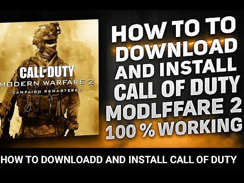 How to Download And Install Call of Duty Modern Warfare 2 For PC / Laptop / Step by Step / 2025