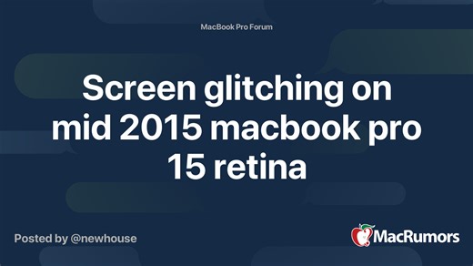 Screen glitching on mid 2015 macbook pro 15 retina