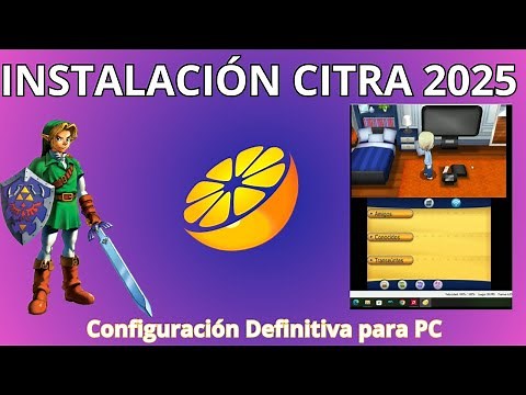 El Mejor EMULADOR de 3DS en PC: Citra 2025 Instala y Configura FÁCIL