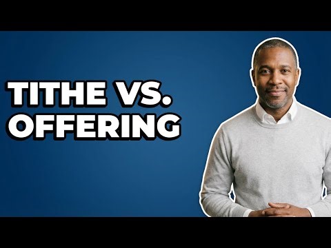 How Do Christians Distinguish Tithes From Offerings?