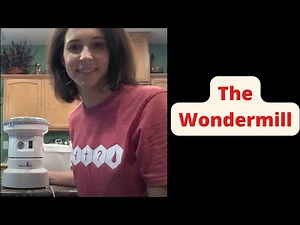 The Wondermill Grain Mill ‪@Tracy-Hart‬