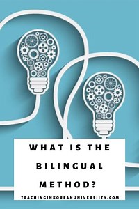 What is the Bilingual Method of Teaching English?