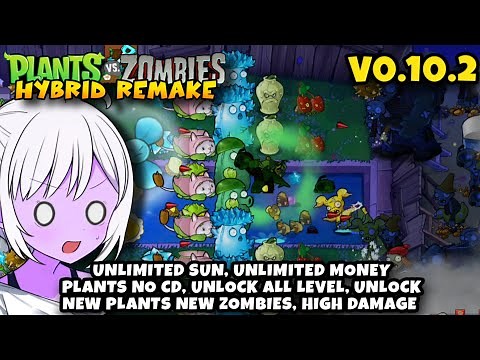 UPDATE Plants vs Zombies HYBRID REMAKE V0.10.2 MOD MENU - Android APK