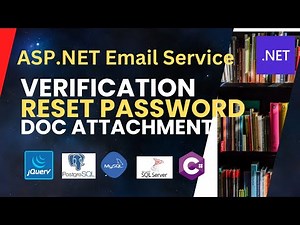 ASP.NET Email Service 🚀 | User Registration Verification | Reset Password | Document Attachment