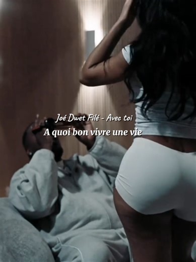 Joé Dwet Filé Avec toi #joedwetfile