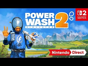 PowerWash Simulator 2 [Nintendo Direct 2025.9.12]