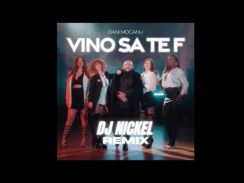🍒Dani Mocanu - Vino sa te f (REMIX) | DJ NICKEL