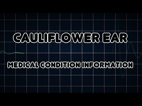 Cauliflower ear (Medical Condition)