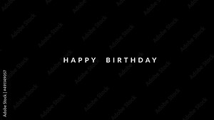 Stylish Happy Birthdaty animated text - animation motion graphics replacable black background (easy to make transparant)