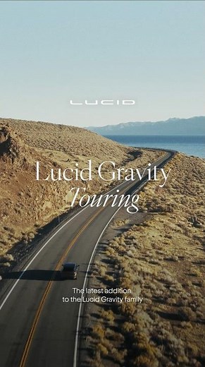 Lucid Gravity Touring has arrived.