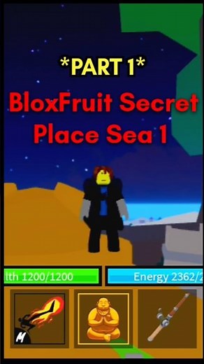 BloxFruit Secret Place In Sea 1 *PART 1 *